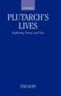 Plutarch's Lives : Exploring Virtue and Vice - Book