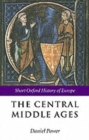 The Central Middle Ages : 950-1320 - Book