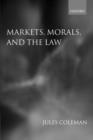 Markets, Morals, and the Law - Book