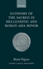 Economy of the Sacred in Hellenistic and Roman Asia Minor - Book