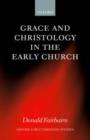 Grace and Christology in the Early Church - Book