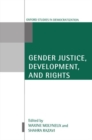 Gender Justice, Development, and Rights - Book