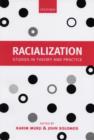 Racialization : Studies in Theory and Practice - Book