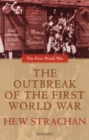 The Outbreak of the First World War - Book
