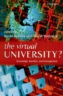 The Virtual University? : Knowledge, Markets, and Management - Book