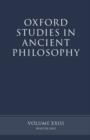 Oxford Studies in Ancient Philosophy volume XXIII : Winter 2002 - Book