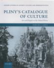 Pliny's Catalogue of Culture : Art and Empire in the Natural History - Book