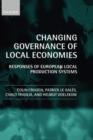 Changing Governance of Local Economies : Responses of European Local Production Systems - Book