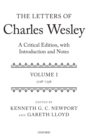 The Letters of Charles Wesley : A Critical Edition, with Introduction and Notes: Volume 1 (1728-1756) - Book