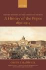 A History of the Popes 1830-1914 - Book