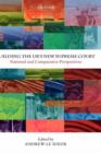 Building the UK's New Supreme Court : National and Comparative Perspectives - Book