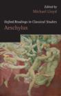 Oxford Readings in Aeschylus - Book