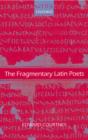 The Fragmentary Latin Poets - Book