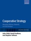 Cooperative Strategy : Managing Alliances, Networks, and Joint Ventures - Book