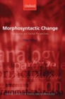 Morphosyntactic Change : Functional and Formal Perspectives - Book