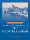 The Physical Geography of the Mediterranean - Book