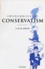 Ideologies of Conservatism : Conservative Political Ideas in the Twentieth Century - Book