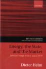 Energy, the State, and the Market : British Energy Policy since 1979 - Book