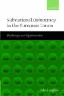 Subnational Democracy in the European Union : Challenges and Opportunities - Book