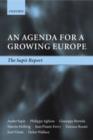 An Agenda for a Growing Europe : The Sapir Report - Book