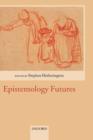 Epistemology Futures - Book