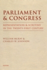 Parliament and Congress : Representation and Scrutiny in the Twenty-first Century - Book