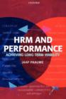 HRM and Performance : Achieving Long Term Viability - Book