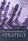The Oxford Handbook of Strategy : A Strategy Overview and Competitive Strategy - Book
