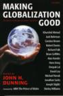 Making Globalization Good : The Moral Challenges of Global Capitalism - Book