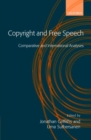 Copyright and Free Speech : Comparative and International Analyses - Book