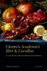 Cicero's Academici libri and Lucullus : A Commentary with Introduction and Translations - Book