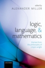 Logic, Language, and Mathematics : Themes from the Philosophy of Crispin Wright - Book