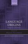 Language Origins : Perspectives on Evolution - Book