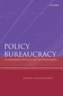 Policy Bureaucracy : Government with a Cast of Thousands - Book