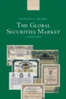 The Global Securities Market : A History - Book