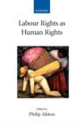 Labour Rights as Human Rights - Book