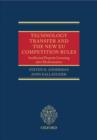 Technology Transfer and the New EU Competition Rules : Intellectual Property Licensing after Modernisation - Book