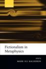 Fictionalism in Metaphysics - Book