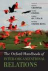 The Oxford Handbook of Inter-Organizational Relations - Book