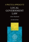 A Practical Approach to Local Government Law - Book