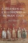 Children and Childhood in Roman Italy - Book