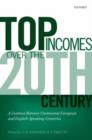 Top Incomes Over the Twentieth Century : A Contrast Between Continental European and English-Speaking Countries - Book