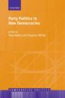 Party Politics in New Democracies - Book