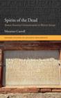 Spirits of the Dead : Roman Funerary Commemoration in Western Europe - Book