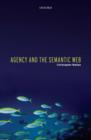 Agency and the Semantic Web - Book