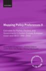 Mapping Policy Preferences II : Estimates for Parties, Electors, and Governments in Eastern Europe, European Union, and OECD 1990-2003 - Book