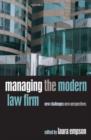 Managing the Modern Law Firm : New Challenges, New Perspectives - Book