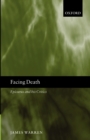 Facing Death : Epicurus and his Critics - Book