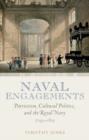 Naval Engagements : Patriotism, Cultural Politics, and the Royal Navy 1793-1815 - Book