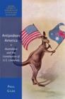 Antipodean America : Australasia and the Constitution of U. S. Literature - Book